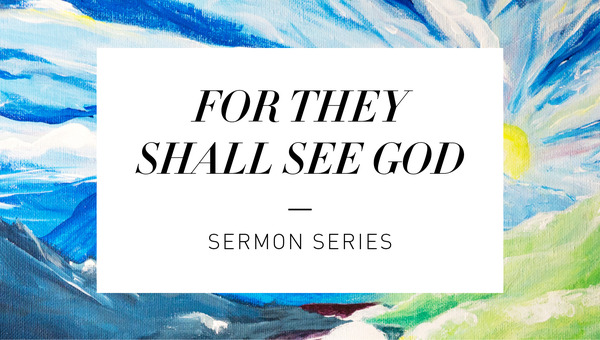 For They Shall See God