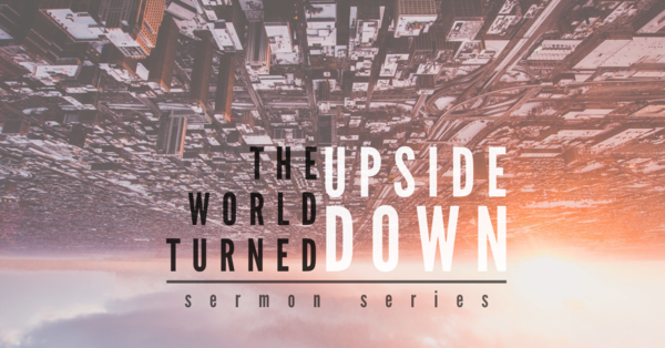 The World Turned Upside Down